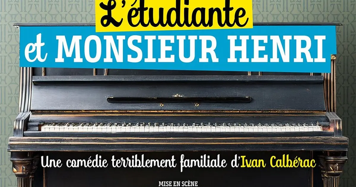 L'étudiante et Monsieur Henri