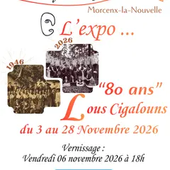 L'Expo... 80 ans Lous Cigalouns 