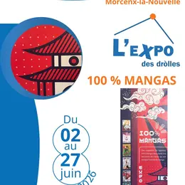 L'Expo des drolles  100% Mangas