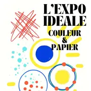 L'Expo idéale - Couleur & papier