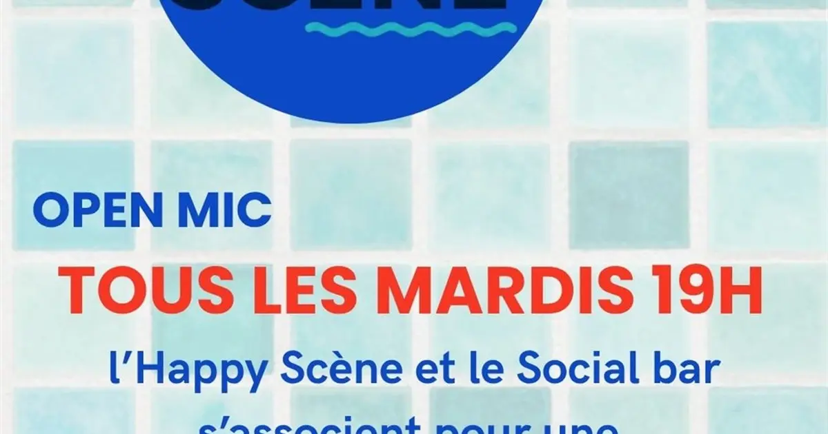 L'Happy Scène : Open Mic