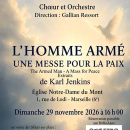 L'Homme armé - une messe pour la paix de Karl Jenkins par les Chœurs de Provence