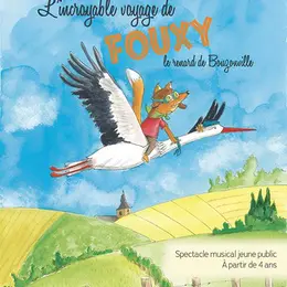L'incroyable voyage de Fouxy