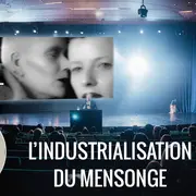 L'industrialisation du mensonge. Que se passe-t-il quand l'exhibition de la valeur devient la seule valeur ?