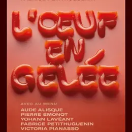 L'oeuf en gelée