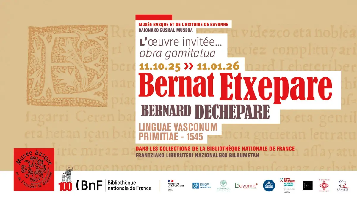 L’oeuvre invitée du musée basque: Linguæ Vasconum primitiæ  - 1545 Les prémices de la langue des Basques