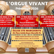 L'Orgue Vivant - festival de printemps à Sainte-Marguerite