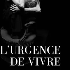 L'urgence de vivre