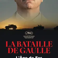 La bataille de gaulle - L'âge de fer