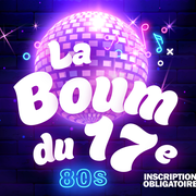 La Boum du 17e