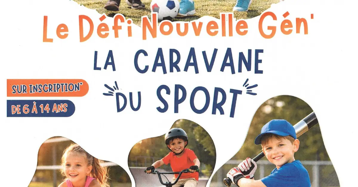 La Caravane du Sport : Le défi nouvelle gén'
