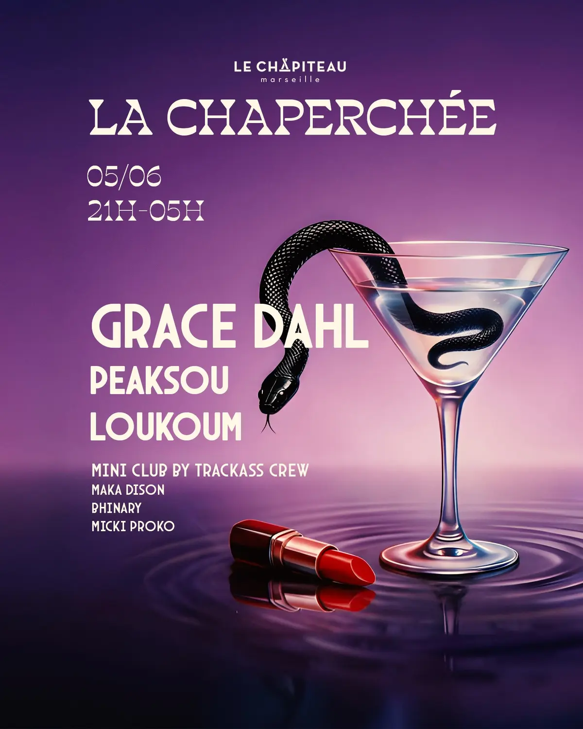La Chaperchée, Grace Dahl, Peaksou, Loukoum and more...