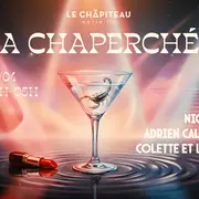 La Chaperchée/ Nicol, Adrien Calvet, Colette & Leo