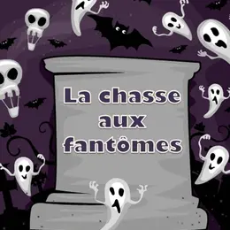 La Chasse Aux Fantômes