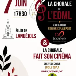 La Chorale De L'Edml & La Chorale Fait Son Cinéma