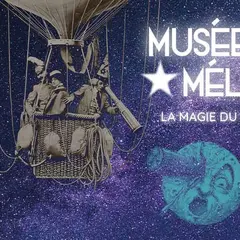 La Cinémathèque Française : Musée Méliès