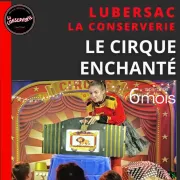 La Conserverie : Le Cirque enchanté (spectacle trés jeune public)