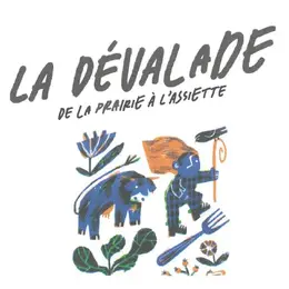 La Dévalade, de la prairie à l'assiette