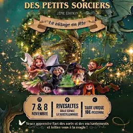 La Fabrique Des Petits Sorciers - 2ème édition Le Village En Fête