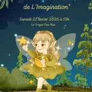 La Fée des bois et le pouvoir de l'imagination