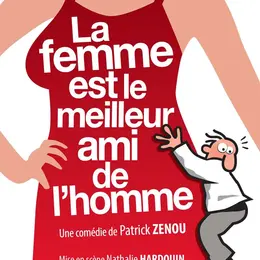 La femme est le meilleur ami de l'homme