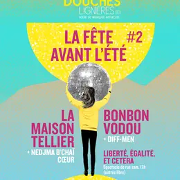 La Fête avant l'éte avec les Bains-Douches