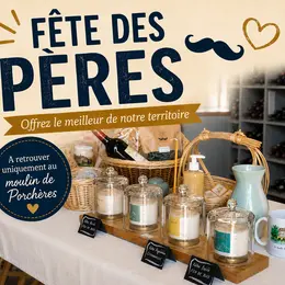 La fête des Pères au Moulin de Porchères
