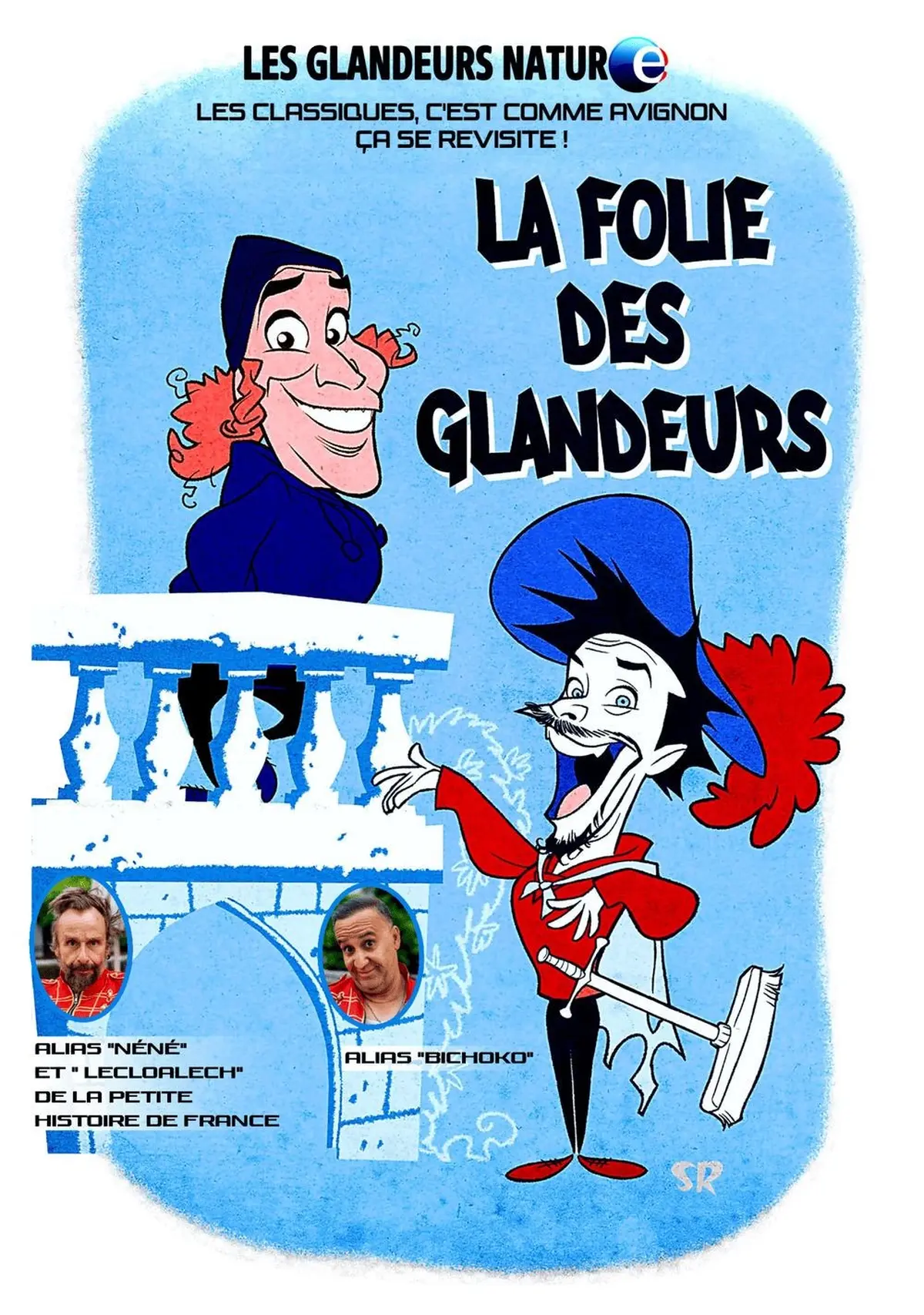 La Folie des Glandeurs