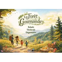 La Forêt Gourmande - Balade Théâtrale Dégustative DR