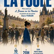 La Foule, Spectacle de la Troupe A Beaune sur les Planches, en présence de l'autrice Claire Poirson