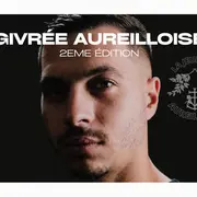La Givrée Aureilloise