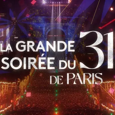 La Grande Soirée du 31 à Paris 2025