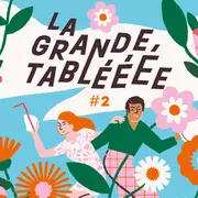 La Grande Tablééée