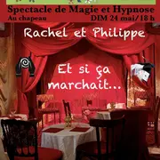 La Grange : Spectacle de Magie et Hypnose Et si ça marchait...