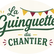 La Guinguette du Chantier