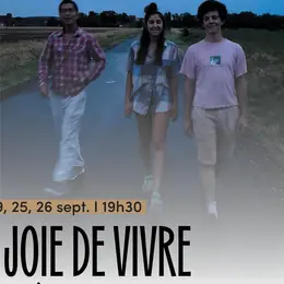 La joie de vivre d'après la joie de vivre