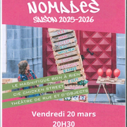 La Magnifique Bon à Rien · Scènes nomades