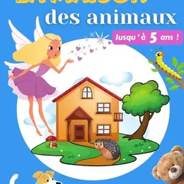 La maison des animaux