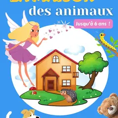 La maison des animaux