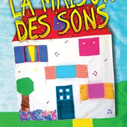 La maison des sons