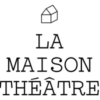 La Maison Théâtre DR