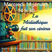 La Médiathèque fait son cinéma