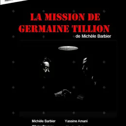 La Mission de Germaine Tillion