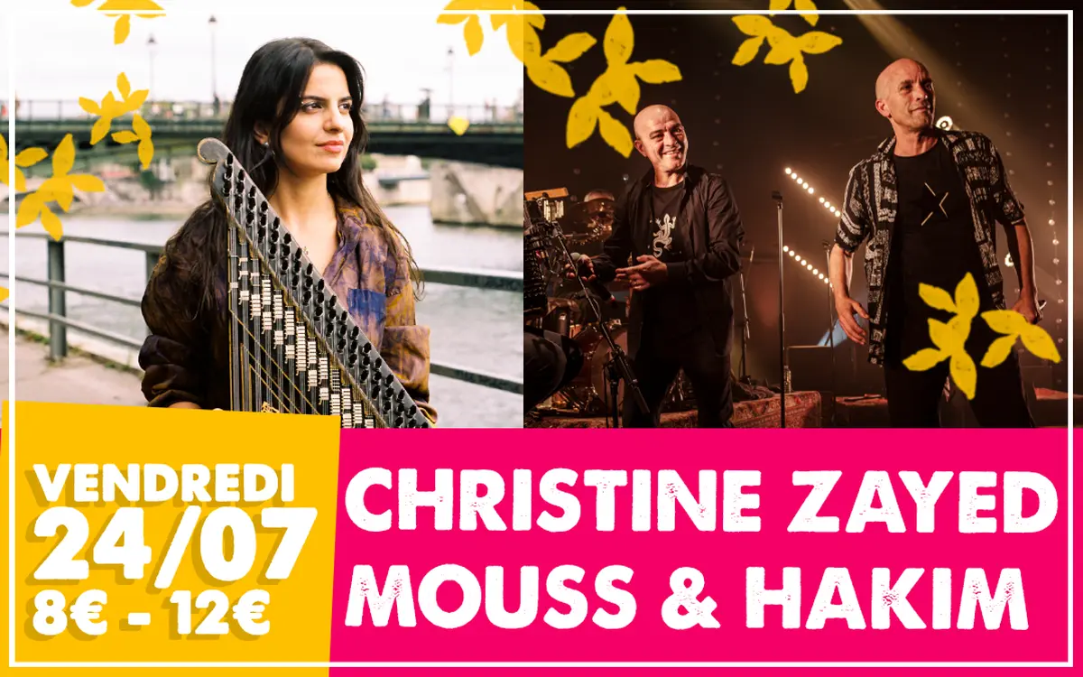 La Mixture : Christine Zayed et Mouss & Hakim