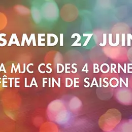La MJC CS des 4 Bornes fête la fin de saison