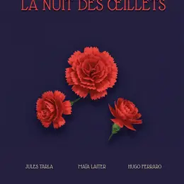 La Nuit Des Œillets