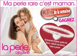 La Perle - Fête des Mères