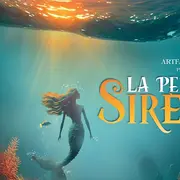 La Petite Sirene - La Petite Sirene Le Musical