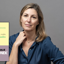 La psychiatrie est littérature : rencontre avec Nathalie Skowronek