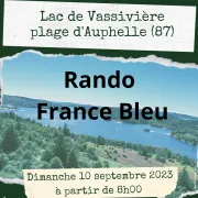 La Rando France Bleu - Vassivière